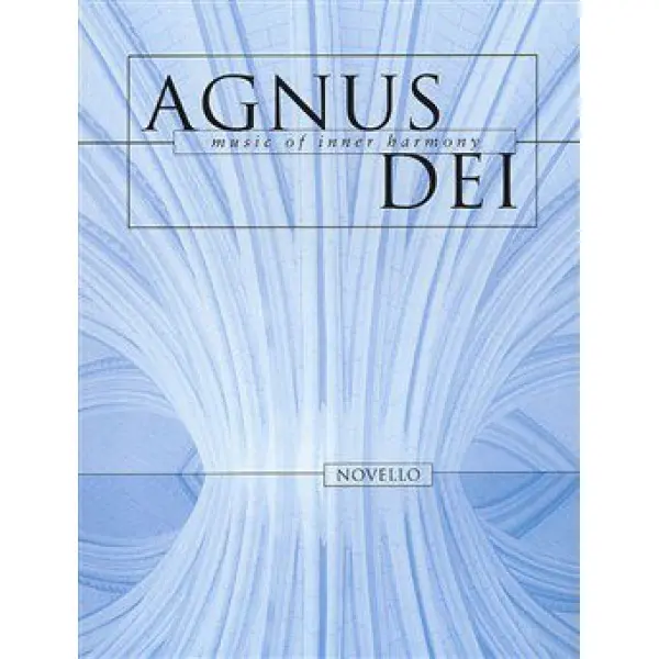 Agnus Dei: Music of Inner Harmony - SATB & Piano / Organ