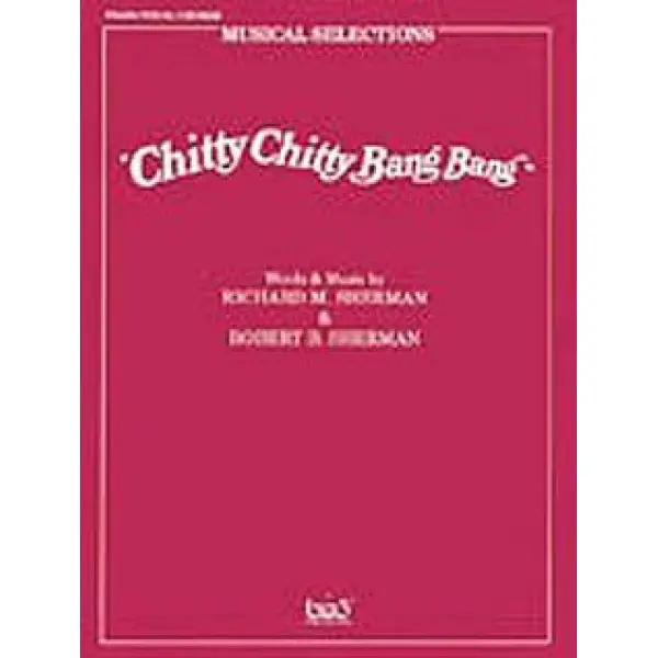 Chitty Chitty Bang Bang: Piano, Vocal & Guitar (PVG) - Sherman & Sherman