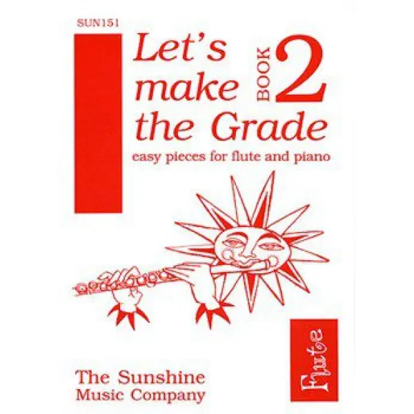 Let's Make the Grade: Flute Book 2