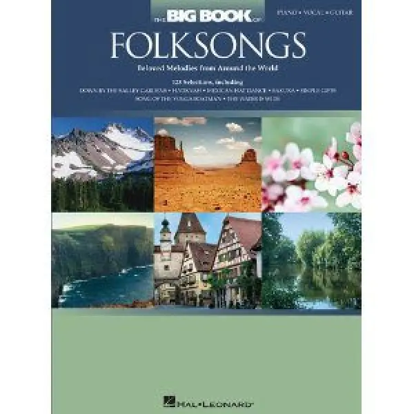 "The Big Book Of Folksongs" Hal Leonard
