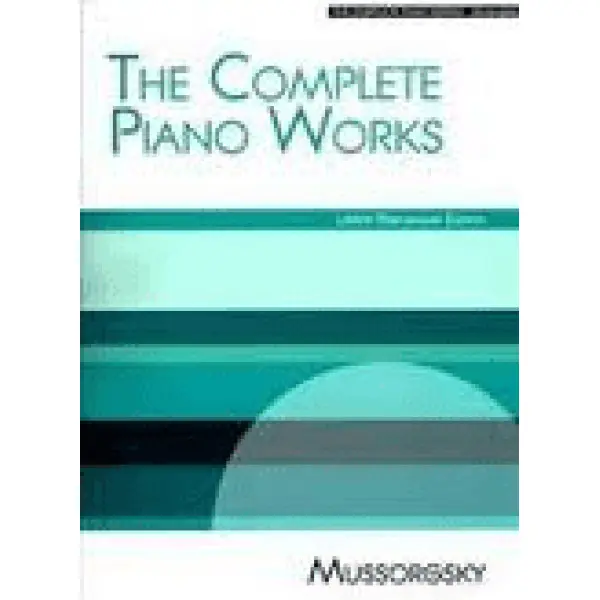 Mussorgsky - The Complete Piano Works.