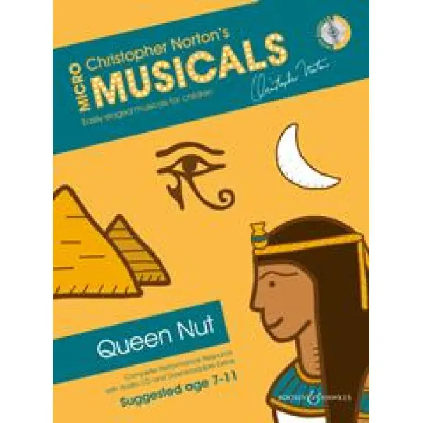 Christopher Norton's Micro Musicals: Queen Nut (CD Included) Age 7-11 - Piano, Vocal & Guitar (PVG)