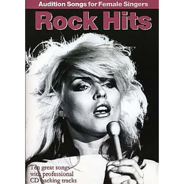 Audition Songs for Female Singers: Rock Hits (CD Included) - Piano, Vocal & Guitar (PVG)