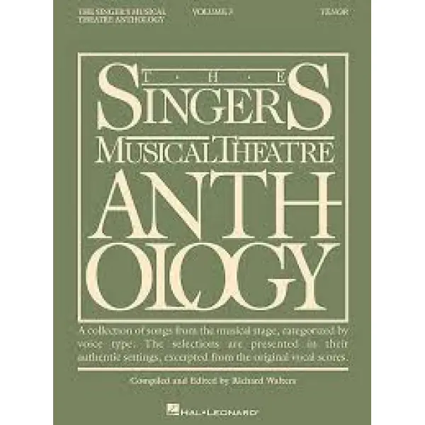 The Singers Musical Theatre Anthology: Tenor Volume 3