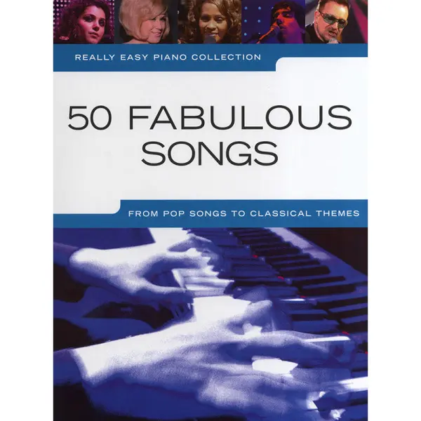 Really Easy Piano - 50 Fabulous Songs