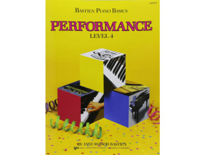 Bastien Piano Basics: Level 4 - Performance (for the 7-11 Year Old Beginner)