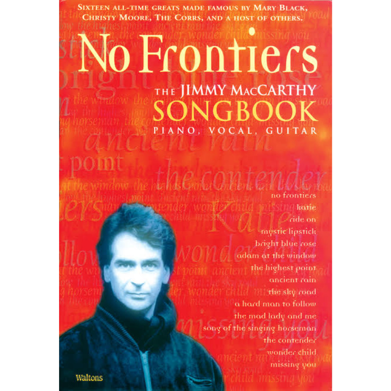 No Frontiers - The Jimmy MacCarthy Songbook - Piano, Vocal & Guitar (PVG)