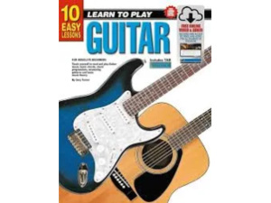 Learn To To Play: Guitar - 10 Easy Lessons - Gary Turner