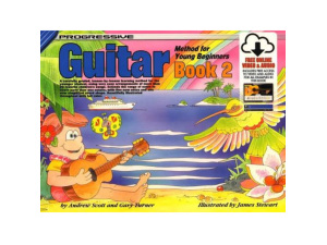Progressive Guitar Method for Young Beginners - Book Two - Andrew Scott & Gary Turner