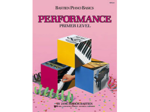 Bastien Piano Basics: Performance - Primer Level