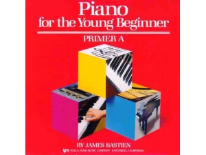 Bastien Piano Basics: Piano for the Young Beginner - Primer A (for the 5-7 Year Old Beginner)