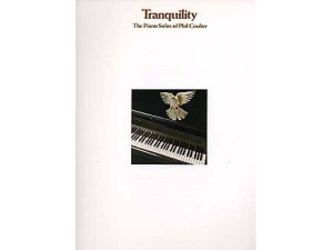 Tranquilty - The Piano Solos of Phil Coulter