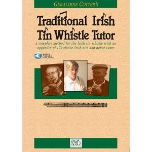 Traditional Irish Tin Whistle Tutor - Geraldine Cotter