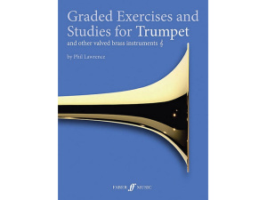 Graded Exercises and Studies for Trumpet and Other Valved Brass Instruments (Treble Clef) - Phil Lawrence