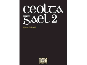 Ceolta Gael 2 - Manus O Baoill