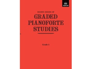 Second Series of Graded Pianoforte Studies - Grade 5