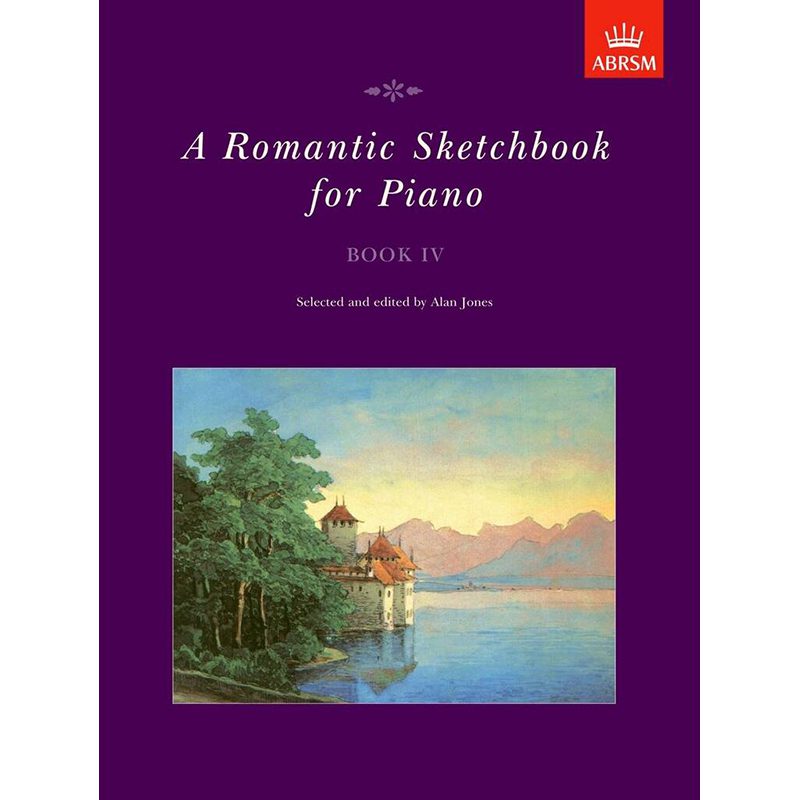 ABRSM - A Romantic Sketchbook for Piano - Book IV