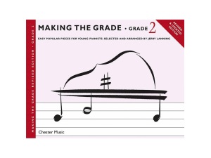 Making the Grade Revised Edition - Grade 2 for Piano.