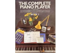 The Complete Piano Player - Book 2 - Kenneth Baker