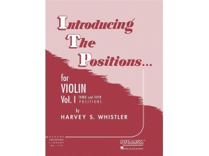 Introducing the Positions... for Violin Vol. 1 (Third & Fifth Positions) - Harvey S. Whistler