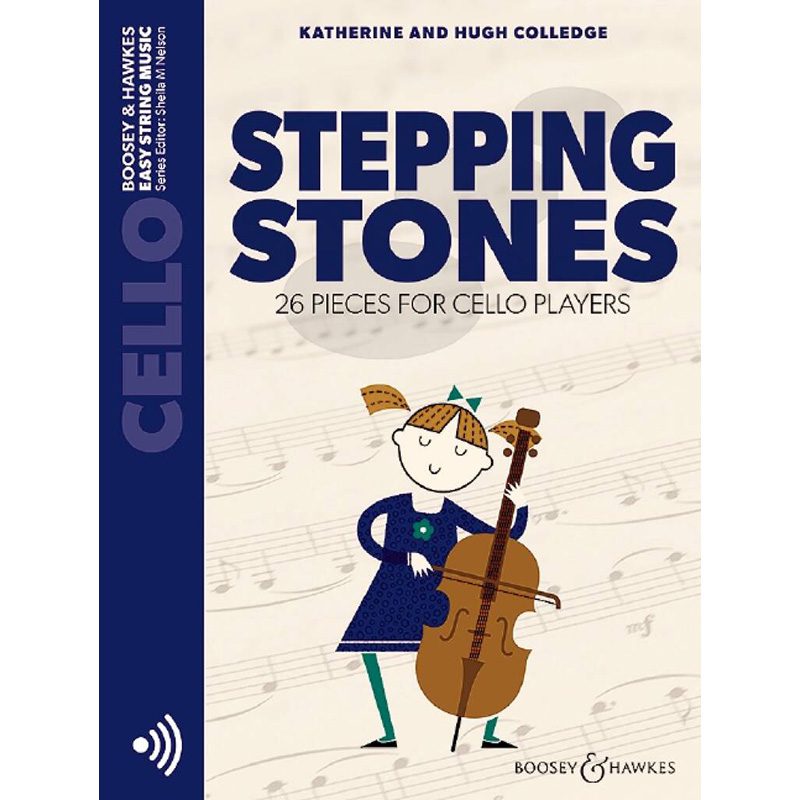 Stepping Stones - 26 Pieces for Beginner Cellists with Piano Accompaniment - Katherine + Hugh Colledge