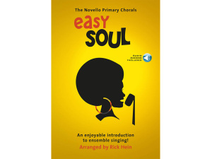Novello Primary Chorals - Easy Soul - Rick Hein