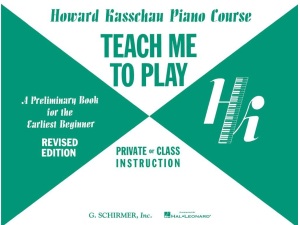 Teach Me to Play - Preliminary Beginner Book - Howard Kasschau