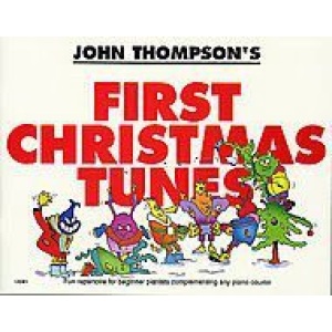 John Thompson's Easiest Piano Course: First Christmas Tunes