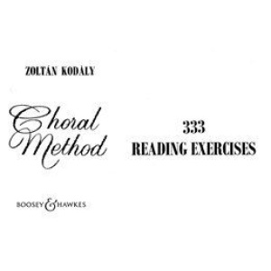 Choral Method: 333 Reading Exercises - Zoltan Kodaly