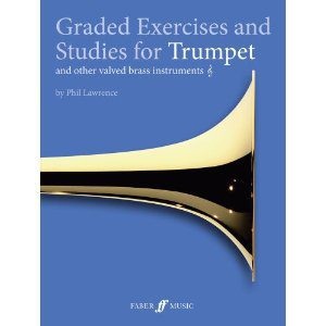 Graded Exercises and Studies for Trumpet and Other Valved Brass Instruments (Treble Clef) - Phil Lawrence