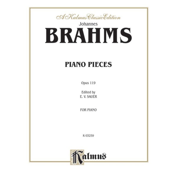 Brahms - Four Piano Pieces Op. 119 3 Intermezzi, Rhapsody