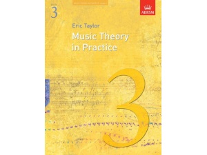 Music Theory in Practice - Grade 3 - Eric Taylor