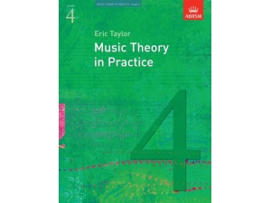 Music Theory in Practice - Grade 4 - Eric Taylor