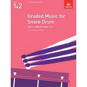 ABRSM: Graded Music for Snare Drum Book 1 (Grade 1 & 2) - Kevin Hathway & Ian Wright