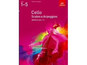ABRSM Cello Scales and Arpeggios Grades 1-5