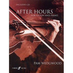 Pam Wedgwood: After Hours for Violin & Piano - Audio Included