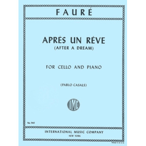 Faure: Apres un Reve - Cello + Piano