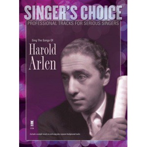Singer's Choice: Sing the Songs of Harold Arlen (CD Included) - Voice & Chords