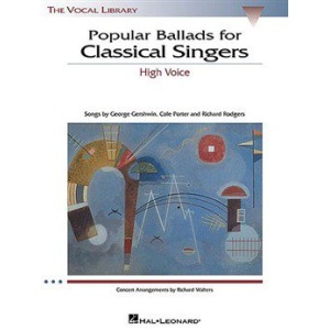 The Vocal Library: Popular Ballads for Classical Singers (High Voice & Piano) - Richard Walters