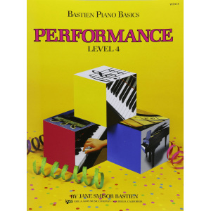 Bastien Piano Basics: Level 4 - Performance (for the 7-11 Year Old Beginner)