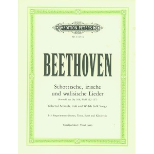 Beethoven: Selected Scottish, Irish and Welsh Folk Songs (Op. 108, WoO 152-157) - STB, Piano, Violin & Cello