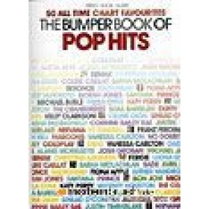 The Bumper Book Of Pop Hits: 50 All Time Chart Favourites - Piano, Vocal & Guitar (PVG)