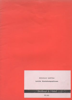 Bohuslav Martinu - Leichte Klvierkompositionen / Easy Piano Compositions.