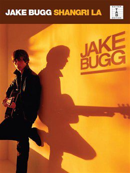 Shangri La: Jake Bugg - Guitar TAB Edition