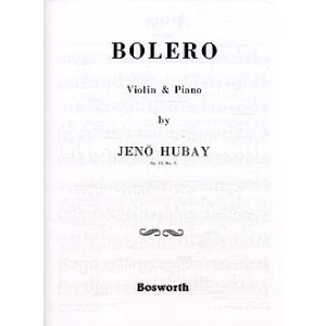 Jeno Hubay - Bolero Op.51 No.3