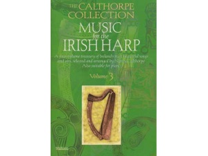 The Calthorpe Collection - Music for the Irish Harp Vol3 