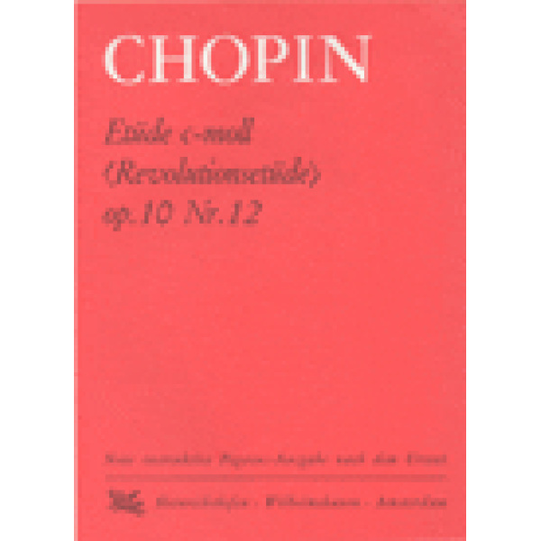 Chopin Etude in C- moll (Revolutionsetude) Op. 10 No. 12 - Piano.