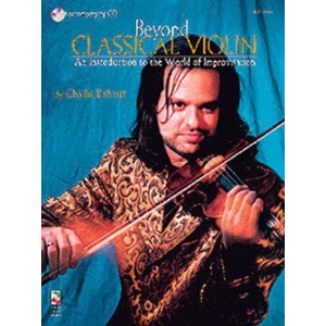 Beyond Classical Violin - An Introduction to the World of Improvisation (CD Included) - Charlie Bisharat
