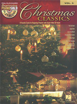 Beginning Piano Solo Play-Along Volume 5: Christmas Classics - CD Included
