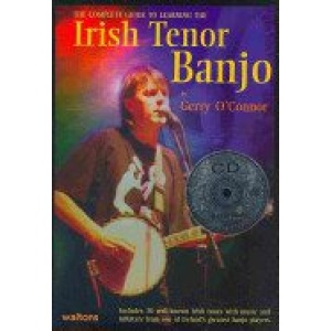 The Complete Guide to Learning: The Irish Tenor Banjo - Gerry O'Connor (Audio Included)